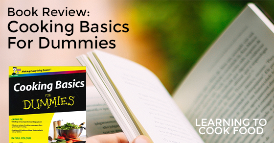 Book Review: Cooking Basics For Dummies